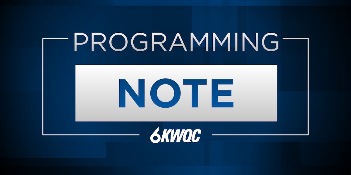 7143 Programming Note: 6 p.m. news to stream on KWQC+