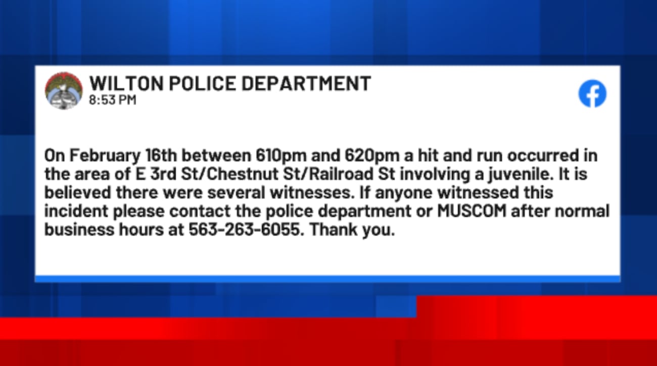 Wilton Iowa Police are searching for a hit-and-run driver